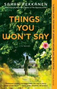 Things You Won’t Say by Sarah Pekkanen