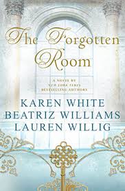 The Forgotten Room by Karen White, Beatriz Williams, and Lauren Willig