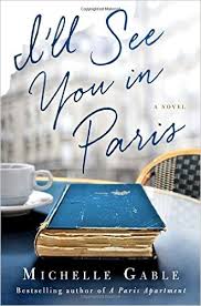 I’ll See You in Paris by Michele Gable