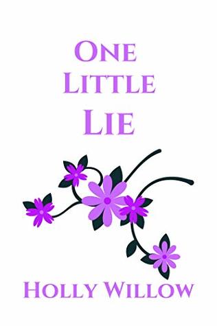 one little lie
