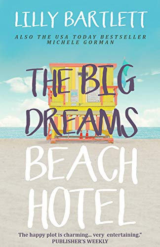 the big dreams beach hotel