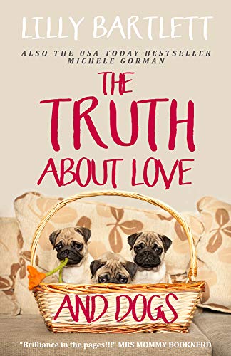 the truth about love and dogs